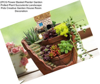 2PCS Flower Basket Planter Garden Potted Plant Succulents Landscape Pots Creative Garden House Resin Decoration