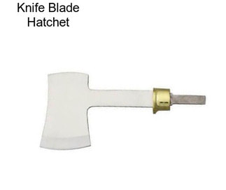 Knife Blade Hatchet