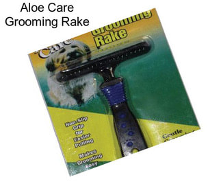 Aloe Care Grooming Rake