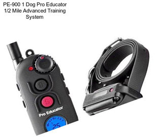 PE-900 1 Dog Pro Educator 1/2 Mile Advanced Training System