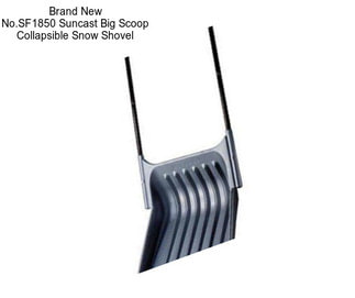 Brand New No.SF1850 Suncast Big Scoop Collapsible Snow Shovel