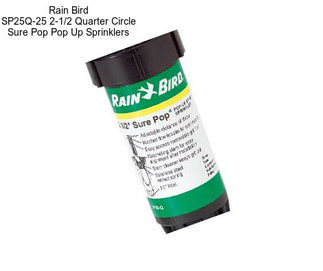 Rain Bird SP25Q-25 2-1/2\