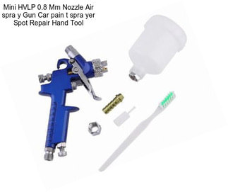 Mini HVLP 0.8 Mm Nozzle Air spra y Gun Car pain t spra yer Spot Repair Hand Tool