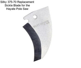 Silky 375-70 Replacement Sickle Blade for the Hayate Pole Saw