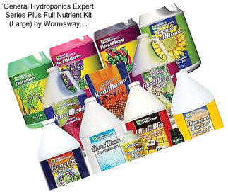 General Hydroponics Expert Series Plus Full Nutrient Kit (Large) by Wormsway....