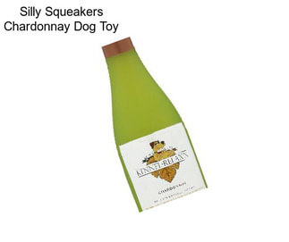 Silly Squeakers Chardonnay Dog Toy