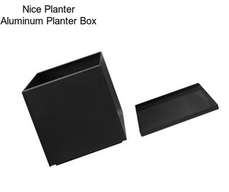 Nice Planter Aluminum Planter Box