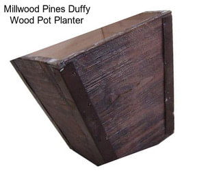 Millwood Pines Duffy Wood Pot Planter