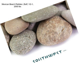 Mexican Beach Pebbles | Buff, 1/2\