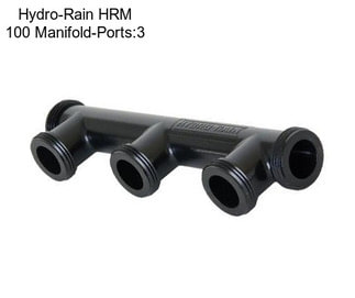 Hydro-Rain HRM 100 Manifold-Ports:3
