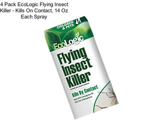 4 Pack EcoLogic Flying Insect Killer - Kills On Contact, 14 Oz Each Spray