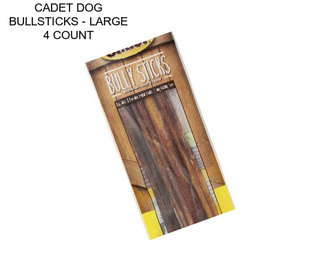 CADET DOG BULLSTICKS - LARGE 4 COUNT