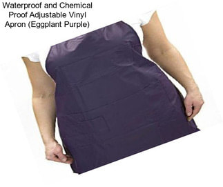 Waterproof and Chemical Proof Adjustable Vinyl Apron (Eggplant Purple)