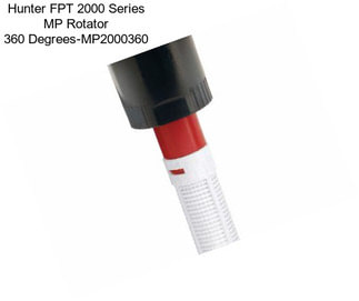Hunter FPT 2000 Series MP Rotator 360 Degrees-MP2000360