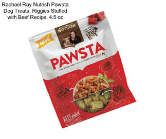 Rachael Ray Nutrish Pawsta Dog Treats, Riggies Stuffed with Beef Recipe, 4.5 oz