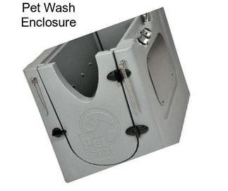 Pet Wash Enclosure