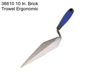 36610 10 In. Brick Trowel Ergonomic