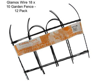 Glamos Wire 18 x 10 Garden Fence - 12 Pack