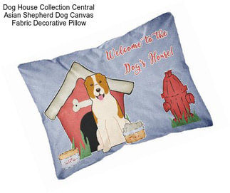 Dog House Collection Central Asian Shepherd Dog Canvas Fabric Decorative Pillow