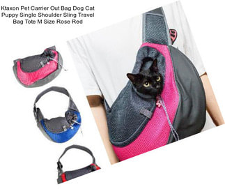 Ktaxon Pet Carrier Out Bag Dog Cat Puppy Single Shoulder Sling Travel Bag Tote M Size Rose Red