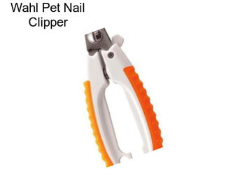 Wahl Pet Nail Clipper