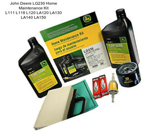 John Deere LG230 Home Maintenance Kit L111 L118 L120 LA120 LA130 LA140 LA150