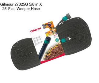 Gilmour 27025G 5/8 in X 25\' Flat  Weeper Hose