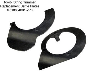 Ryobi String Trimmer Replacement Baffle Plates # 518854001-2PK