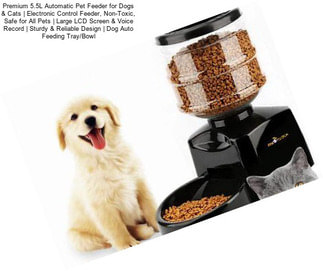 Premium 5.5L Automatic Pet Feeder for Dogs & Cats | Electronic Control Feeder, Non-Toxic, Safe for All Pets | Large LCD Screen & Voice Record | Sturdy & Reliable Design | Dog Auto Feeding Tray/Bowl