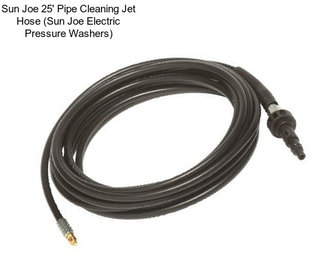 Sun Joe 25\' Pipe Cleaning Jet Hose (Sun Joe Electric Pressure Washers)