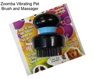 Zoomba Vibrating Pet Brush and Massager