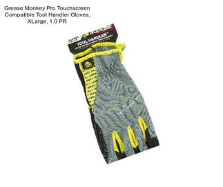 Grease Monkey Pro Touchscreen Compatible Tool Handler Gloves, XLarge, 1.0 PR