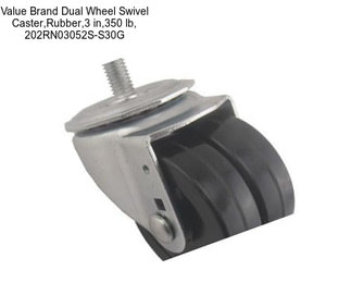 Value Brand Dual Wheel Swivel Caster,Rubber,3 in,350 lb, 202RN03052S-S30G