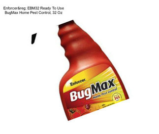 Enforcer® EBM32 Ready To Use BugMax Home Pest Control, 32 Oz