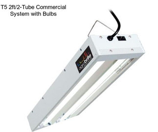 T5 2ft/2-Tube Commercial System with Bulbs