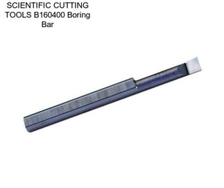 SCIENTIFIC CUTTING TOOLS B160400 Boring Bar