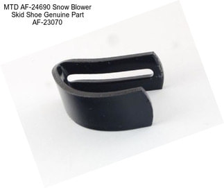 MTD AF-24690 Snow Blower Skid Shoe Genuine Part AF-23070