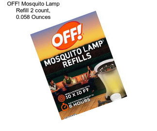 OFF! Mosquito Lamp Refill 2 count, 0.058 Ounces