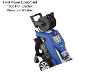 Ford Power Equipment 1800 PSI Electric Pressure Washer