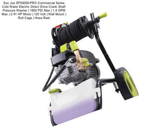 Sun Joe SPX9009-PRO Commercial Series Cold Water Electric Direct Drive Crank Shaft Pressure Washer | 1800 PSI Max | 1.6 GPM Max | 2.41 HP Motor | 120 Volt | Wall Mount | Roll Cage | Hose Reel