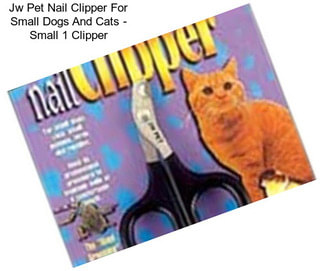 Jw Pet Nail Clipper For Small Dogs And Cats - Small 1 Clipper