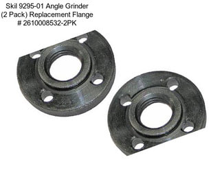 Skil 9295-01 Angle Grinder (2 Pack) Replacement Flange # 2610008532-2PK