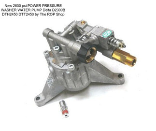 New 2800 psi POWER PRESSURE WASHER WATER PUMP Delta D2300B DTH2450 DTT2450 by The ROP Shop