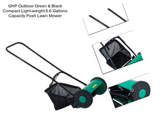 GHP Outdoor Green & Black Compact Light-weight 6.6 Gallons Capacity Push Lawn Mower