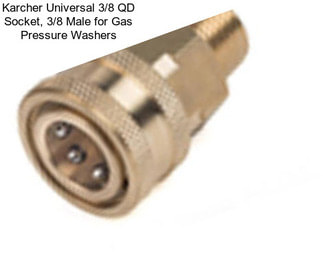 Karcher Universal 3/8 QD Socket, 3/8 Male for Gas Pressure Washers