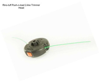 Rino-tuff Push-n-load 2-line Trimmer Head