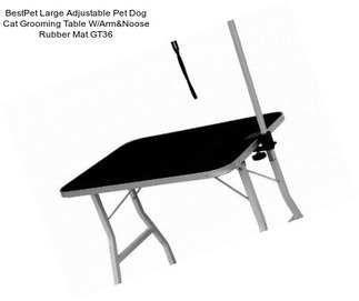 BestPet Large Adjustable Pet Dog Cat Grooming Table W/Arm&Noose Rubber Mat GT36