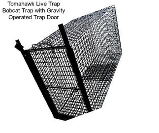 Tomahawk Live Trap Bobcat Trap with Gravity Operated Trap Door