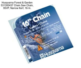 Husqvarna Forest & Garden 531300437 Chain Saw Chain, 95VP, Narrow Kerf, 16-In.