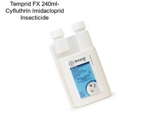 Temprid FX 240ml- Cyfluthrin Imidacloprid Insecticide